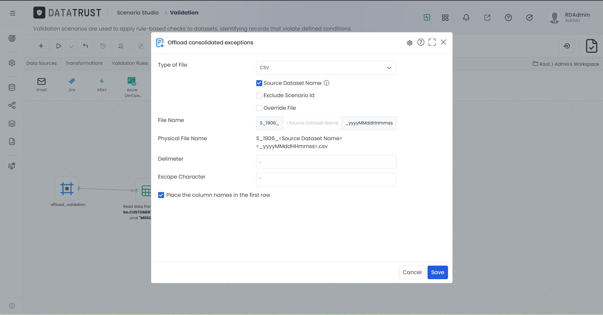 By selecting the First checkbox you will get offload filename with system provided name like below