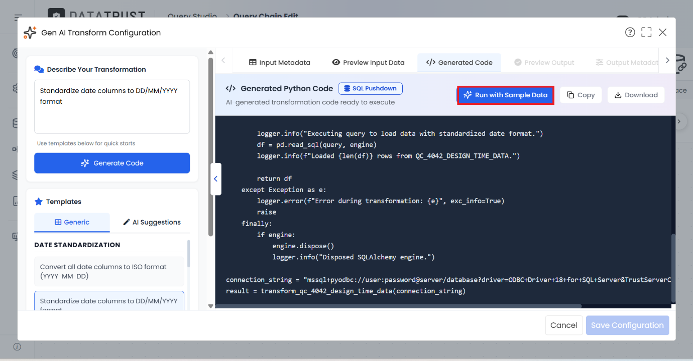 Clicking Run with Sample Data tests the generated transformation using the connection_string call.